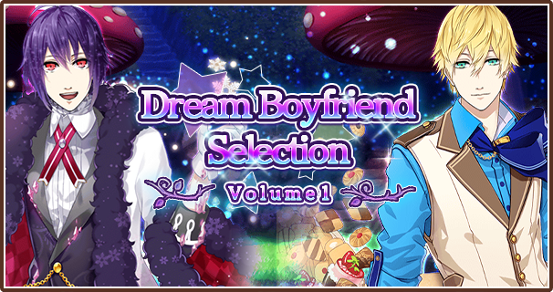 dreambfENG's tweet photo. Dream Boyfriend Selection Volume1 Gacha added to the Special Gacha for a limited period. 
Make sure to check the announcement for more details! https://t.co/lSpBLsDEWg