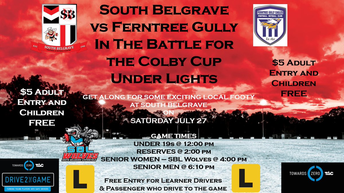 Head up to <a href="/SouthBelgraveFC/">South Belgrave FNC</a> this Saturday as the Saints host Ferntree Gully under lights for the Colby Cup!

$5 entry for adults and learner drivers who drive to the game are FREE, in support of <a href="/TACVictoria/">TAC</a>'s Towards Zero campaign!