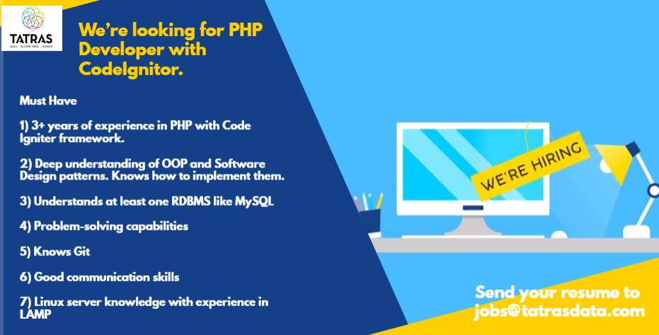 TatrasData's tweet image. #HiringNow #phpdeveloper #codeignitor #job #joinus