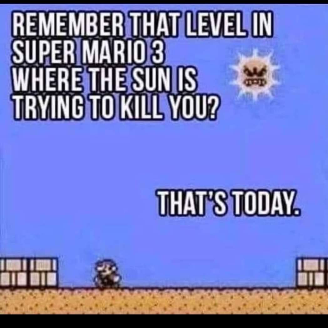 This Sun today 🌞😩 #Mario #Summer #Sunnyday #TooHot #RetroArcade #gaming #Nintendo #nes