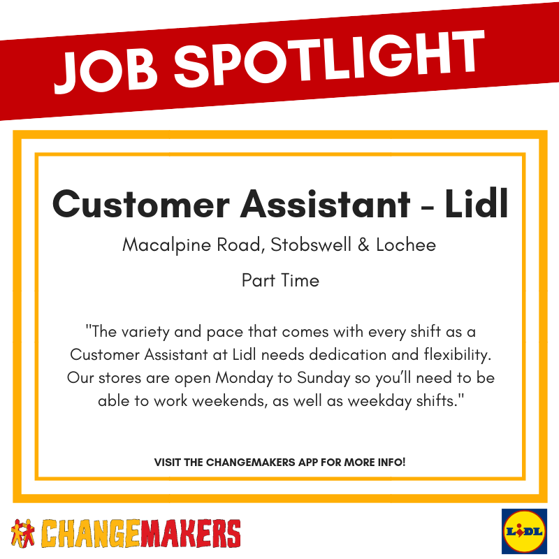 JOB SPOTLIGHT: Customer Assistant - Lidl🛒

Learn more on the ChangeMakers app. #jobs #dundee #dundeejobs

Download the ChangeMakers app for FREE!
Apple: goo.gl/L0fhA1                               
Android: goo.gl/FA4RWj
