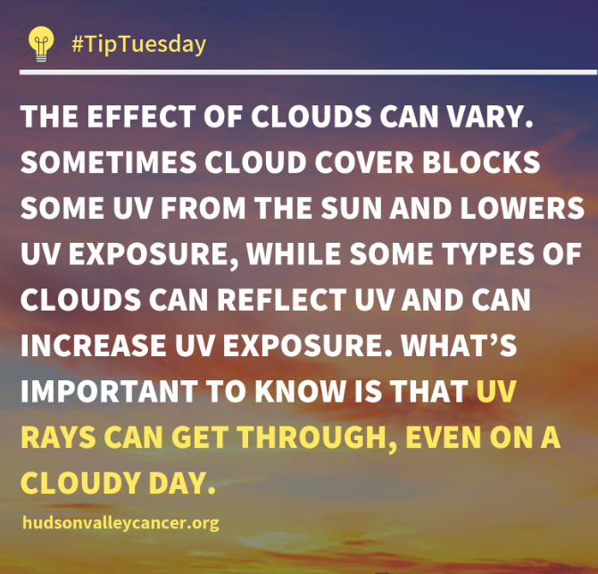 #TipTuesday Clouds do not protect against UV rays, make sure you’re protecting your skin on both cloudy and sunny days!