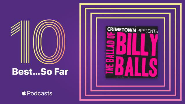 "Essential listening." The Ballad of Billy Balls from <a href="/Crimetownprznts/">The Ballad of Billy Balls</a> was named one of the 10 best podcasts so far this year by <a href="/ApplePodcasts/">Apple Podcasts</a>! Listen to every episode wherever you get your podcasts. podcasts.apple.com/us/podcast/the…