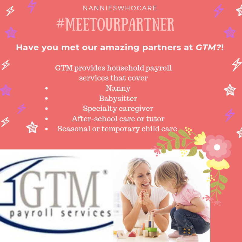 GTM is an amazing company that provides payroll guidance & services to families hiring a nanny! 
Check them out at gtm.com

#TrustworthyBusiness #QualityChildcare #MeettheTeam #MeetOurPartner #NannyLife #Partners #ExperienceMatters #ANannyForYourFamily #HowToHelp