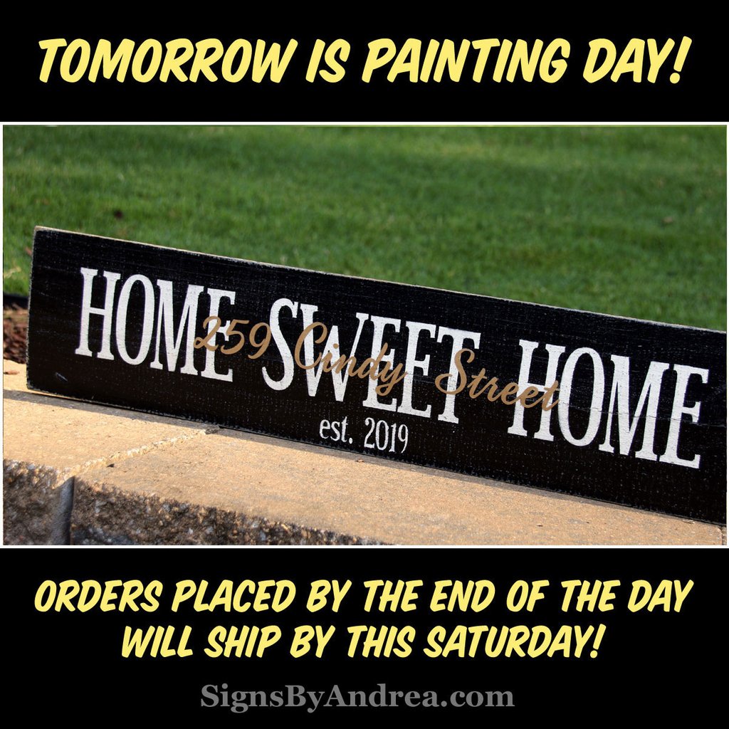 SignsByAndrea's tweet photo. My painting &amp; shipping schedule is back on track after a great week of travel!  🙂 Orders placed by the end of today will ship by this weekend.  Orders placed last week while I was away will begin shipping tomorrow. 

Order here ➡️ https://t.co/Jf88MteX0Z https://t.co/5yzKsLiVTi