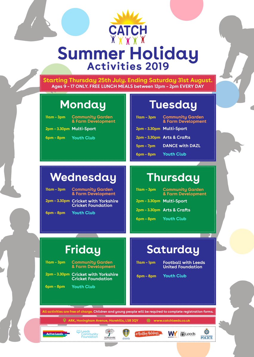 CATCHLeeds's tweet photo. Our #SummerHolidayProgramme below. Free activities for #Children & #YoungPeople Monday to Saturday. Lunch available between 12pm-2pm. #PleaseShare #SummerActivities #Harehills #HealthyHolidays @Child_Leeds @LeedsCommFound @PosFuturesLCC @ActiveLeeds @YCCC_YCF @WYP_LeedsEast https://t.co/lW21nLuMxs