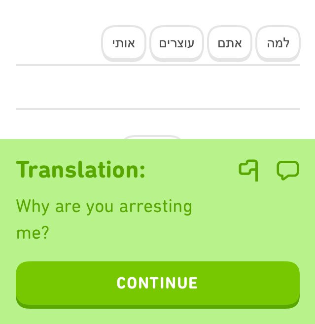 Hey, look Duolingo, I know I was a little salty yesterday, but there are plenty of apples. We can get more. There’s no need to start arresting people over it.