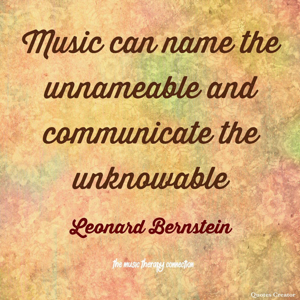 Music therapists and clients, do you agree with Leonard Bernstein? #musictherapy #musictherapist #mentalhealth #quoteoftheday #InspirationalQuotes