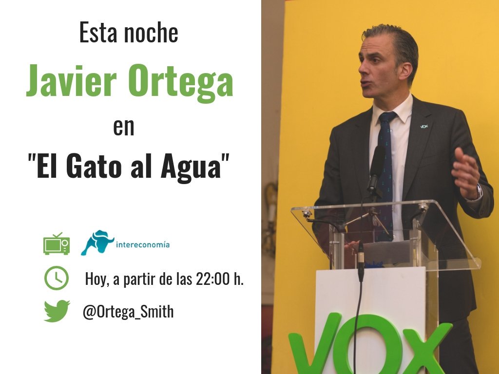 vox_es's tweet photo. 📺 Esta noche a las 22:00, @Ortega_Smith intervendrá en el @Gato_directo de @Intereconomia para analizar la actualidad política y la sesión de investidura. 

📲 Síguelo en directo en: https://t.co/REkvlnd4P0 

¡No te lo pierdas! https://t.co/bDtN8Ehm0h