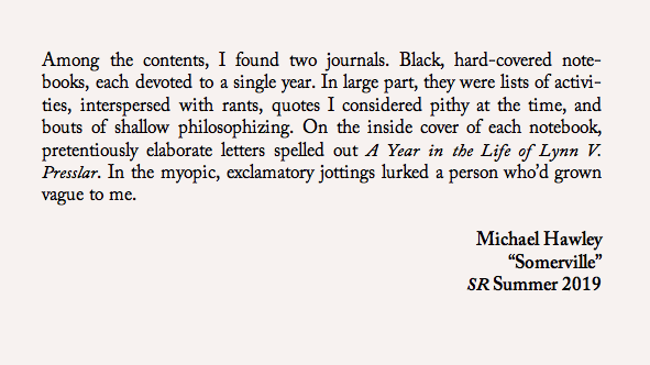 sewaneereview's tweet photo. "In the myopic, exclamatory jottings lurked a person who'd grown vague to me."⠀
Click the link to read "Somerville," fiction by Michael Hawley in #SRSummer19: https://t.co/mpqMU80j6n https://t.co/49EovRwCND