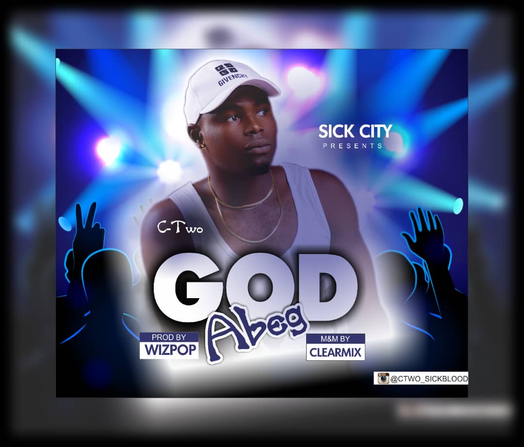 360Tunez's tweet photo. Mp3: C-two - God Abeg - https://t.co/tm0BMxpuUR https://t.co/hnU3Ibevgw