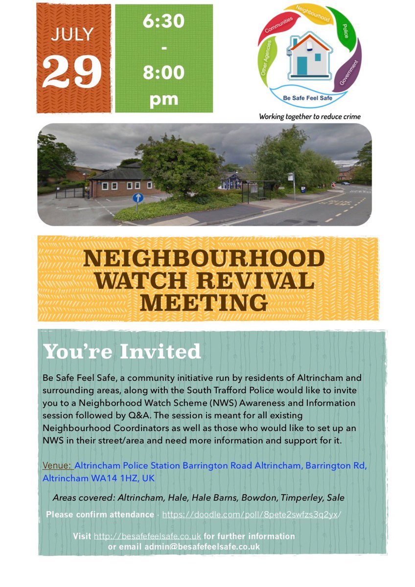 #BeSafeFeelSafe <a href="/SafeMcr/">BeSafeFeelSafeinSouthMcr</a> would like to invite you along with the #SouthTrafford police to the revival meeting of the #Neighbourhood #Watch #Scheme in Altrincham and surrounding areas on 29th July from 6:30-8pm at Altrincham police station <a href="/gmpolice/">Greater Manchester Police</a> <a href="/MayorofGM/">Mayor of Greater Manchester</a> <a href="/DeputyMayorofGM/">Deputy Mayor for Safer and Stronger Communities</a>