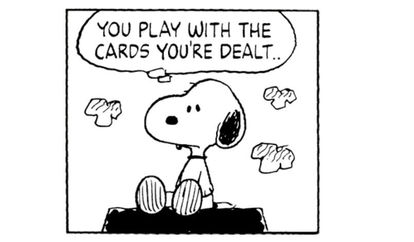 Chappa Ranks Sur Twitter 配られたカードで勝負するっきゃないのさ それがどうゆう意味であれ スヌーピーの名言 スヌーピー 名言 Snoopy Peanuts