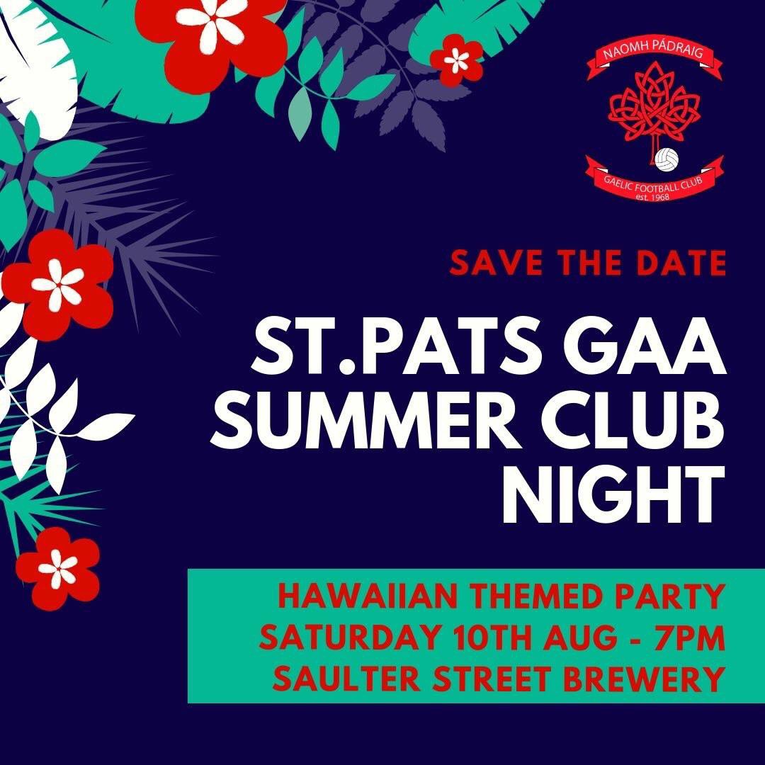 StPatsToronto's tweet photo. 🌺 ST. PATS GAA SUMMER CLUB NIGHT 🌺
Get to know new and old faces within our club at our Hawaiian Themed Summer Club night at @SaulterStBrew on Saturday Aug 10th! Register your attendance through our Facebook event 👍🏻
#stpatsto #torontogaa #canadagaa #gaa #partaaaay https://t.co/X5sVorrjFC