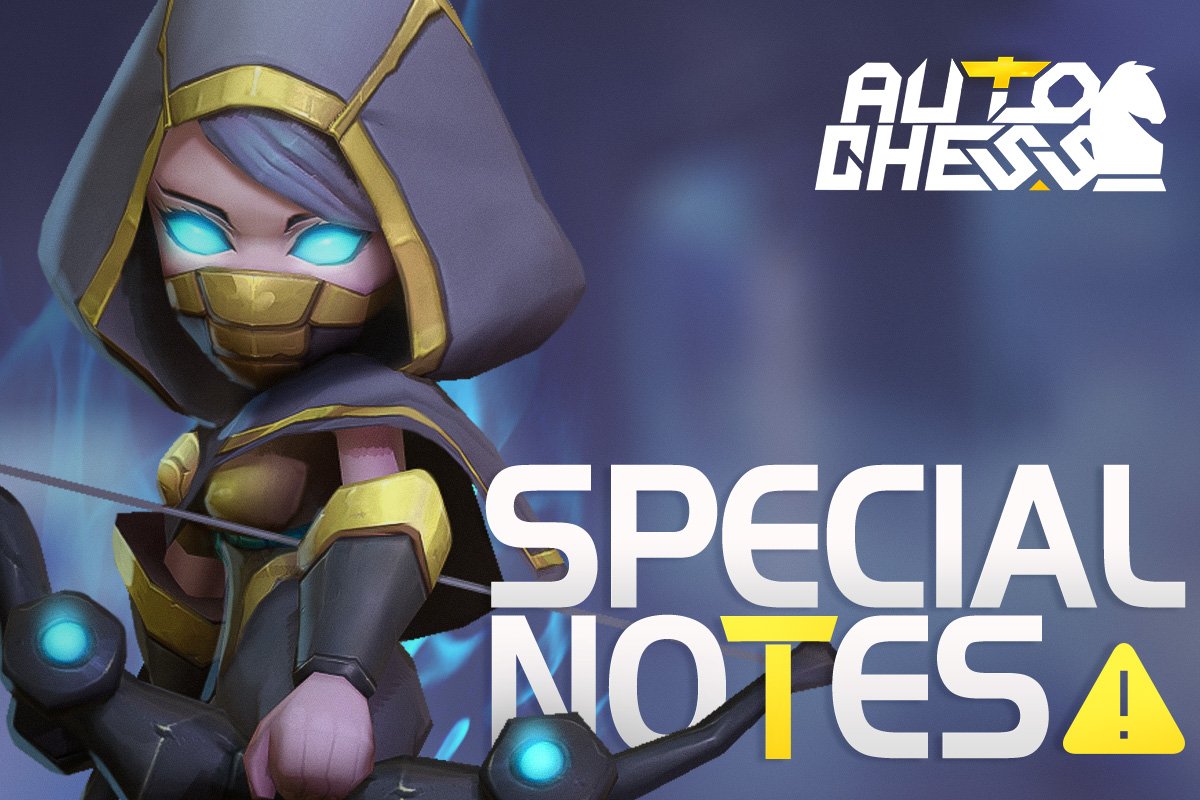 Auto Chess - 5.10 ONLINE UPDATE Dear Players, There