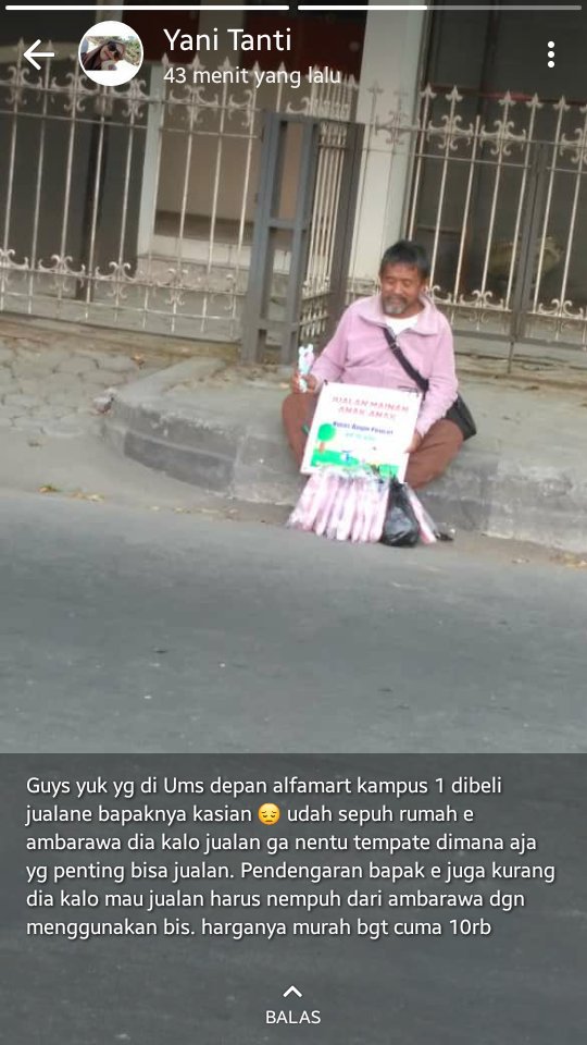 Rimmiegoreng's tweet photo. TWITTER PLEASE DO YOUR MAGIC 💞

Kalo ketemu bapak ini tolong jualannya dibeli ya, bapaknya jualan kipas mainan(10k). 
Posisi bapaknya sekarang ada didepan kampus 1 UMS. https://t.co/w9j63FzB4m