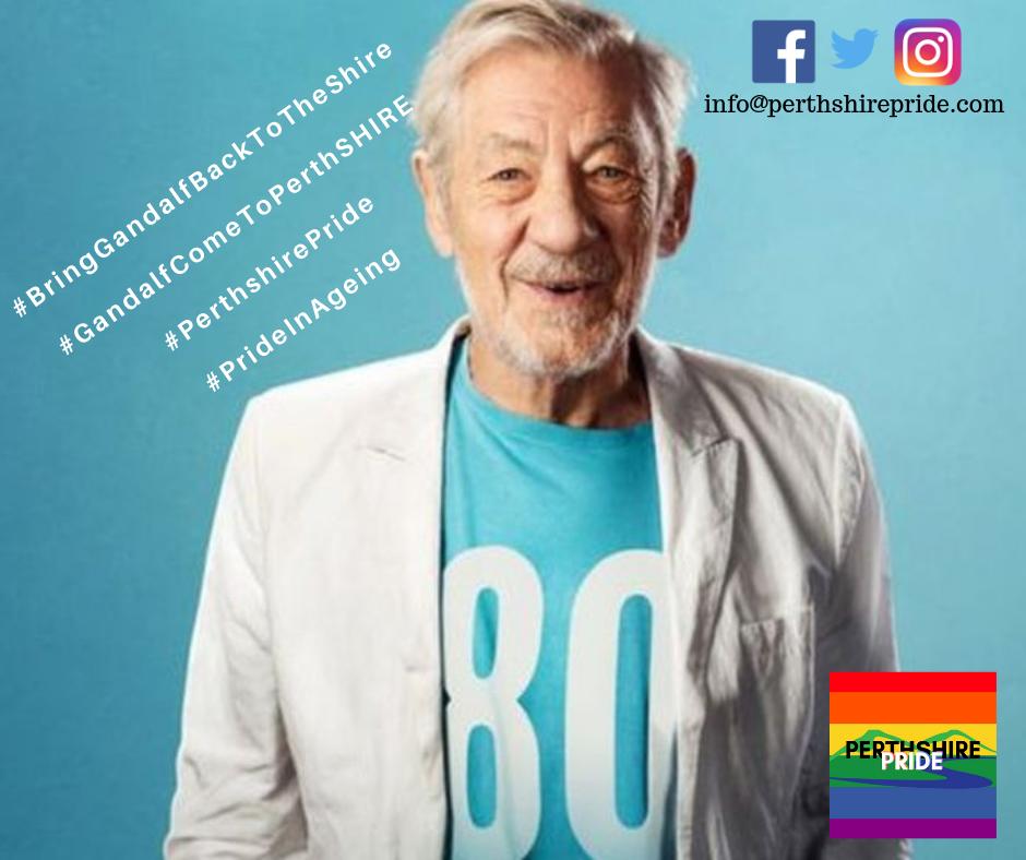 PerthSHIRE, We need your help! Sir @IanMcKellen will be in our area the weekend of Perthshire Pride! Lets invite him to attend our event & talk about his new project '#PrideinAgeing'. Help us spread the word on social media #BringGandalfBackToTheShire #GandalfComeToPerthshire