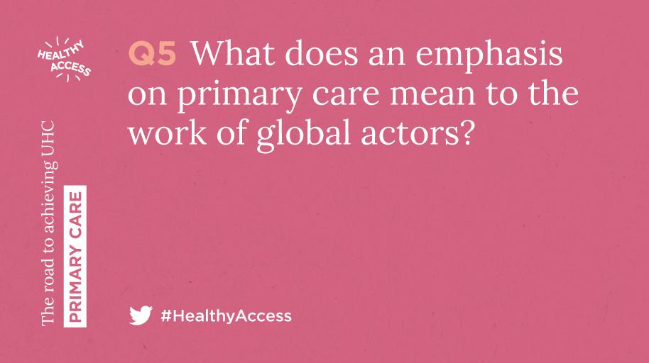 devex's tweet photo. Q5: What does an emphasis on primary care mean to the work of global actors?
#HealthyAccess https://t.co/64xxr7Kezp