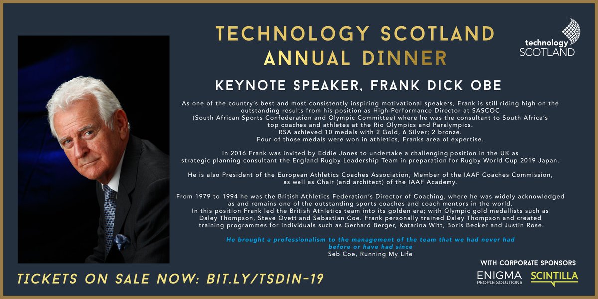 We're pleased to announce our 2019 Annual Dinner Keynote Speaker, Frank Dick! Frank is widely acknowledged as one of the most outstanding sports coaches in the world, having led the British Athletics team into its golden era of Olympic medallists. Tickets: tickettailor.com/events/technol…