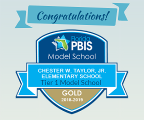 Congratulations to CHESTER W. TAYLOR, JR. ELEMENTARY SCHOOL for achieving the Gold Tier 1 PBIS Model School Award for the 2018-2019 school year. Keep up the great work  teaching expected behaviors! <a href="/CWTESPrincipal/">Julie Marks</a> Chester W. Taylor Jr. Elementary School/