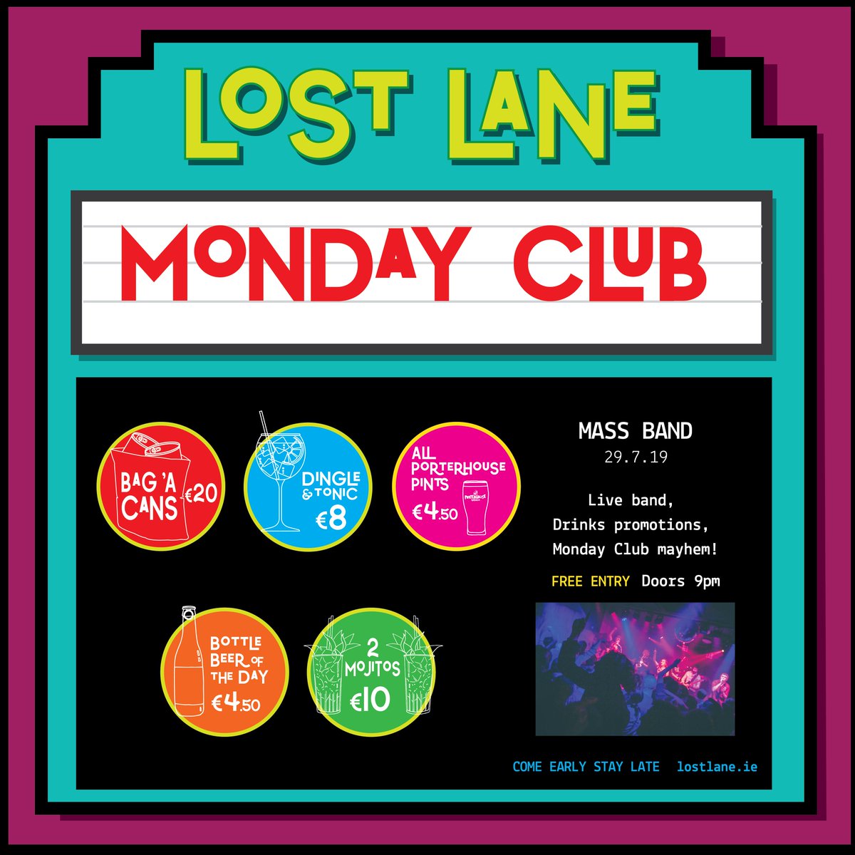 🤩Monday Club🤩
 At LoSt LaNe 

We have the bombastic <a href="/THEMASSBAND/">MASS</a> take over yet again for their one of a kind parties this Monday July 29th! Not only that, we have no admission fee on the night and fantastic drinks promotions to keep you groovin' til the early hours!