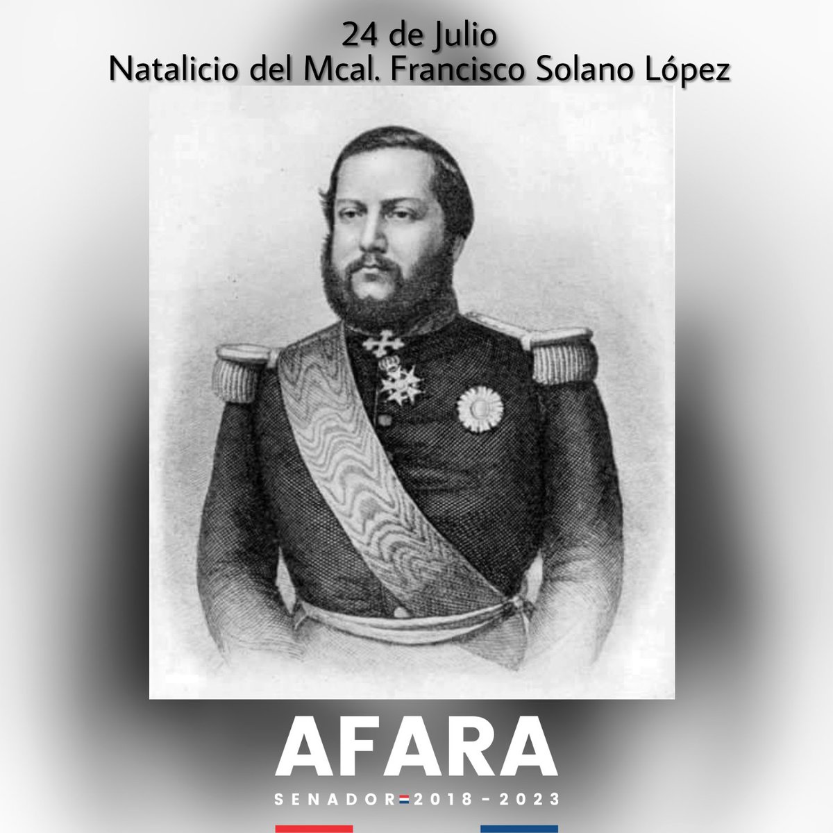 Recordamos que un 24 de julio como hoy, pero de 1827, nacía FRANCISCO  SOLANO LÓPEZ CARRILLO, el glorioso Mariscal de Acero, héroe máximo de  nuestra nación. Coincidente con su natalicio y en