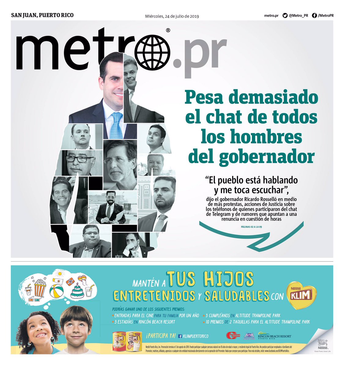 RobbyCortes's tweet photo. Portada de @Metro_PR para hoy miércoles, 24 de julio de 2019. “Pesa demasiado el chat de todos los hombres del gobernador”. #PuertoRico #TelegramGate #RickyLeaks #RickyChats #RickyRenunciaYa https://t.co/vZ0kse6OFx