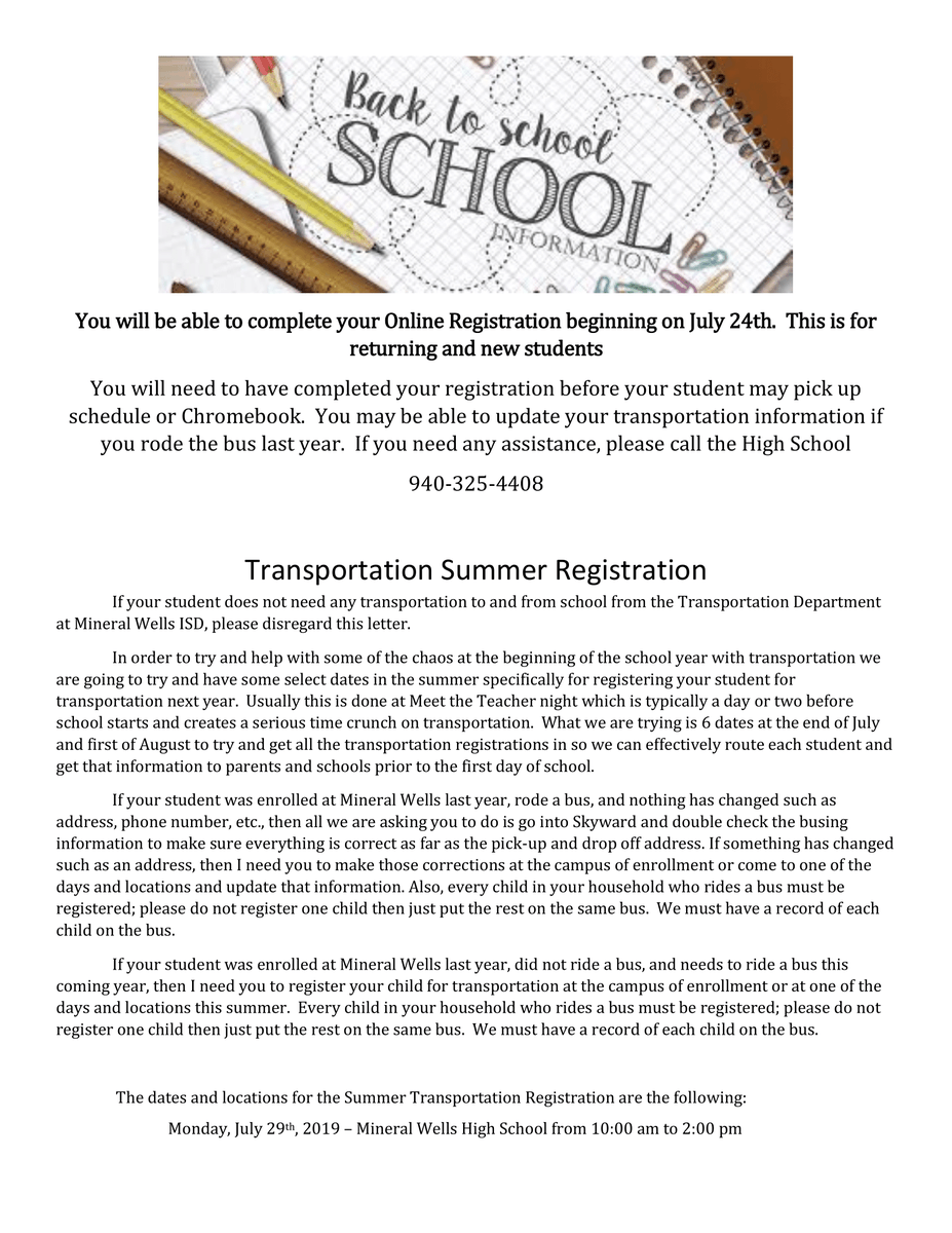 Online registration begins today.  If you have any questions please call Mineral Wells High School