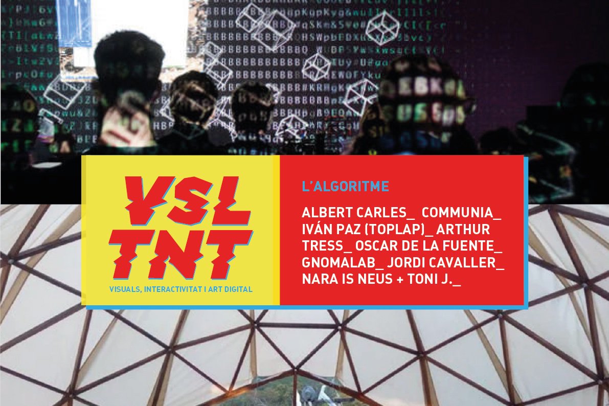 Festival_TNT's tweet photo. @maestroramos @anticteatre @puntzero @mcaellas @David_G_Torres @alba_rihe @pelipolaca @FestivalSalmon @lacalderabcn @atzur_visuals @Pere_Faura @TatianaHalbach @Desilence_ @Wooky_Lapsus @espai_nyamnyam @itramselas @OniricaMecanica @MosMaiorum_art @colectivoameno @ciaivangongora @cantodelacabra @hidrogenesse I no podia faltar el #VSLTNT, enguany sobre l'Algoritme! Un espai sobre les iniciatives i eines que estan donant forma a les noves experiències creatives en els àmbits de l’experimentació audiovisual, les instal·lacions interactives i l’art digital📲Organitza @BaumannLab i Matics https://t.co/jv5zNHddgp