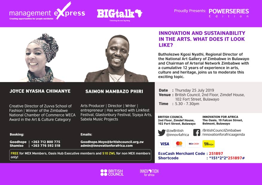 zwBritish's tweet photo. Discuss Innovation and Sustainability in the Arts with @Zuvva's Joyce Chimanye, @Mbazoz and @kgosinyathi on the #PowerSeriesEdition by @zwBritish and @innov4africa on July 25! Book your seats to avoid disappointment!
#BIGTalk #ManagementExpress https://t.co/LIOqq1dZac