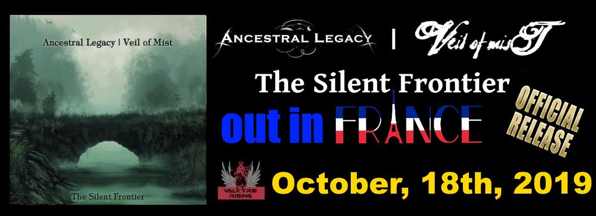 BeNeF666's tweet photo. the official release date for the album 'The Silent Frontier' by @AncestralLegacy  and @VeilOfMistOfcl in France is out now: October, 18th, 2019 - https://t.co/VDtiWrT6DC https://t.co/laJvChrGvW