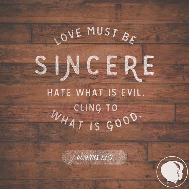 cefgvl's tweet photo. Romans 12:9 https://t.co/7QseFyu162