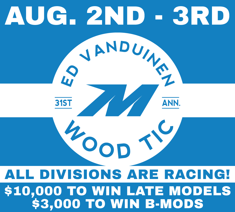 MerrittSpeedMI's tweet photo. Attention drivers and fans: 
We have an update to the racing schedule for our August 2nd - 3rd, 31st Annual Ed Vanduinen Wood Tic Event.
All divisions will now be racing on both days - We look forward to seeing you there! https://t.co/4JODRtuEeW