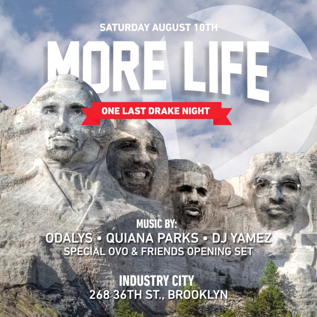 SAT 8/10: City Farm Presents x <a href="/mfmusic/">Move Forward Music</a> present: MORE LIFE: ONE LAST DRAKE NIGHT 🙏

Featuring:
🔥 <a href="/odalys_ny/">Odalys</a> 
🔥 @QUIANAPARKS 
🔥 <a href="/djyamez/">Yamez</a> 
🔥 Special OVO &amp; Friends opening set 
🌇 <a href="/IndustryCity/">Industry City</a> 

Advance tickets available now: ow.ly/hsLi50v9wTI