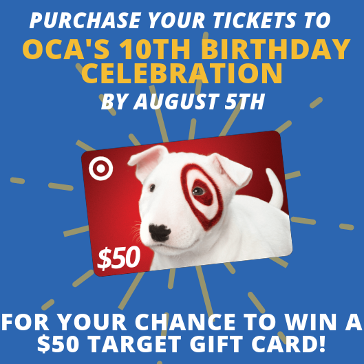 GoOCAorlando's tweet photo. Let's get this party started! Purchase your ticket to OCA'S 10TH BIRTHDAY CELEBRATION before August 5th, and you'll be entered for a chance to win a $50 "Back To School" Target gift card! Get tickets and learn more at: https://t.co/uRm69KvQrM. https://t.co/meZVNhdeQ6
