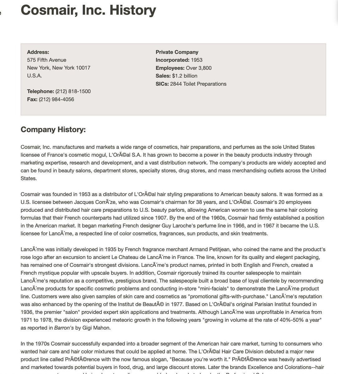 Cosmair~L'Oréal Paris1984 purchases Warner Cosmetics, subsidiary of Warner Communications, 4 $146 million. http://www.fundinguniverse.com/company-histories/cosmair-inc-history/