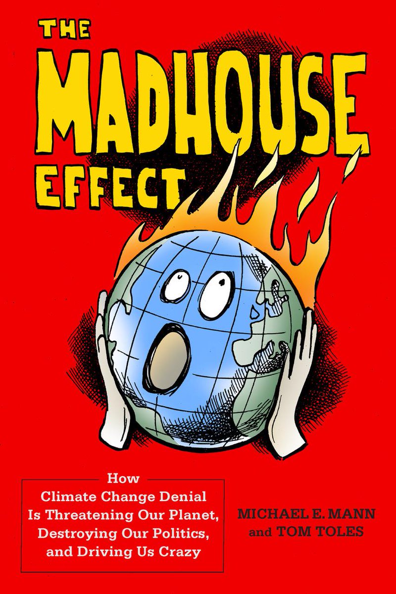 DrKutney's tweet photo. #climatebrawl Tip: want to learn about climate denial? Here are my three favourites:
"The Hockey Stick..." by Dr. Mann
"The Madhouse Effect" by @MichaelEMann & @TomTolesToons
"Merchant of Doubt" by @NaomiOreskes and @ErikMConway
- #climatechange #climatecrisis https://t.co/qku5os3faA