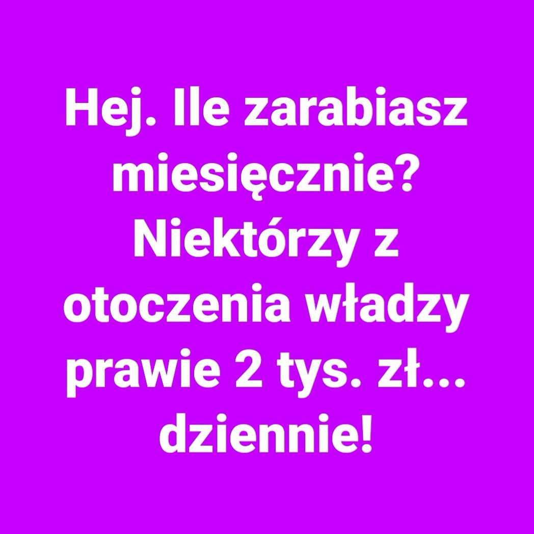 szejnfeld's tweet photo. Hej. Ile zarabiasz miesięcznie? Niektórzy z otoczenia władzy prawie 2 tys. zł, ale nie miesięcznie, tylko... dziennie!
#SzostkaSchetyny #UzdrowicPolske #ForumProgramoweKO #PlatformaObywatelska #KoalicjaObywatelska #KolacjiaEuropejska #PO https://t.co/ArioqKuBDK