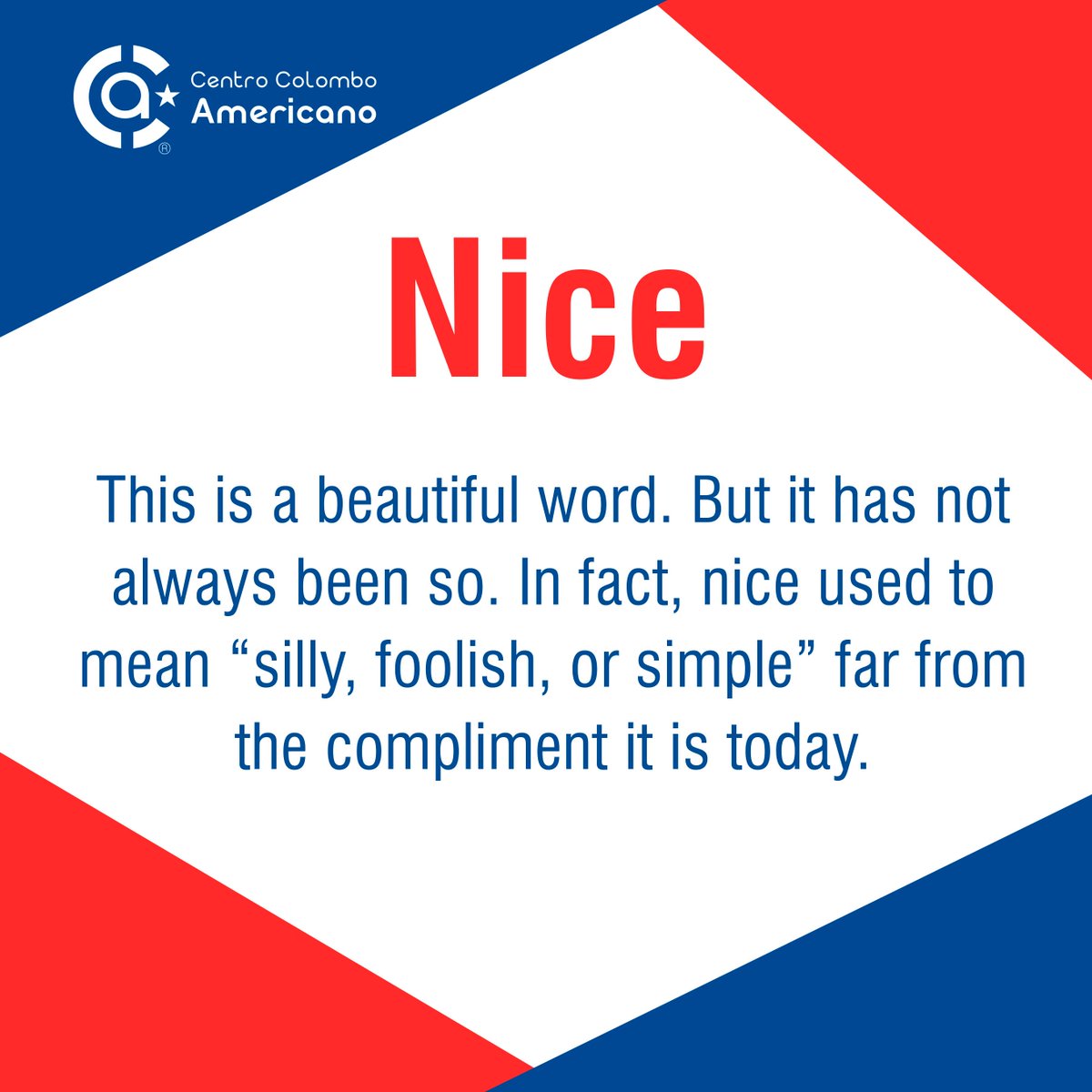 ccabogota's tweet photo. ¿Sabías que "Nice" no ha tenido siempre el mismo significado?
#ColomboEnglishTips https://t.co/ZwWO5TTpZ0