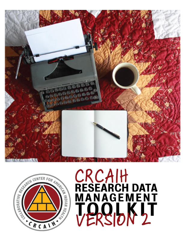 CRCAIH's tweet photo. The long awaited revamp to the #DataManagement Toolkit is here! Special thanks to Michaela for leading this and the CRCAIH Tribal Partners for their contributions. 
#tribalresearch #tribaldata

https://t.co/Yxlq9XCrQd https://t.co/SKboEVuLcP