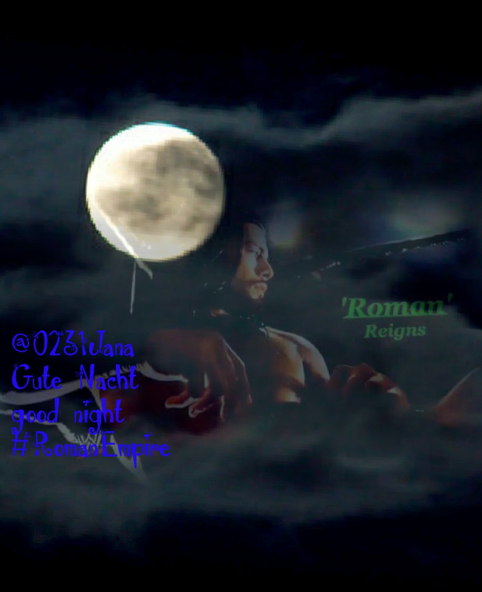 0231Jana's tweet photo. Gute Nacht....
Good night....
#RomanEmpire and sleep well. Sweet dreams for all friends.
ππββοΈπ€π€π€
#RomanReigns
#Roman2Yards https://t.co/iWCnbBCEXr