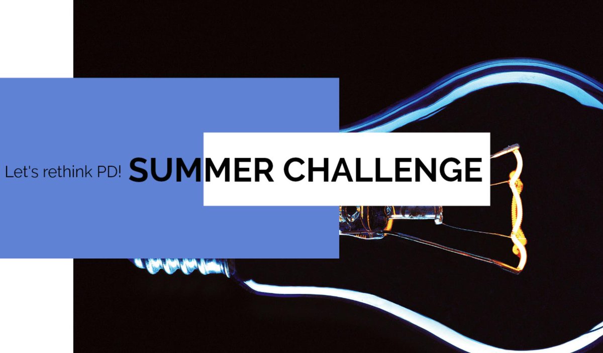 2Revolutions's tweet photo. What would it look like if we transformed the traditional stand & deliver #profdev model into something much more flexible, engaging, & effective? Submit your design (due July 31st!) to the #PDSummerChallenge here: https://t.co/PzuLBUtt8w https://t.co/4P8Ld00FhT