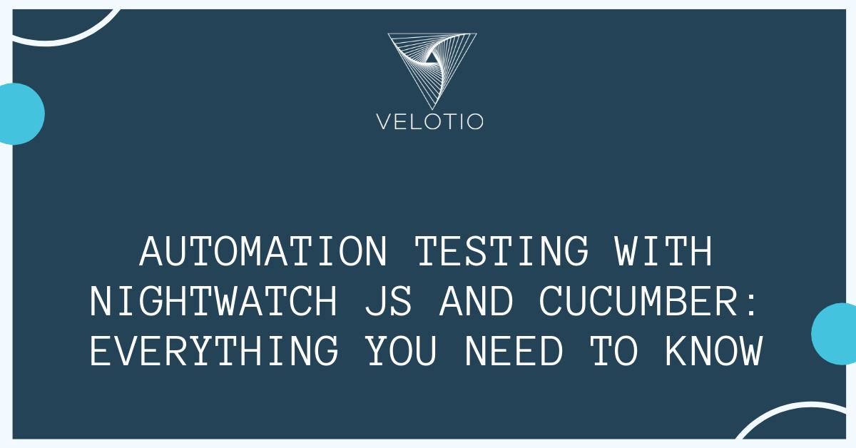velotiotech's tweet image. Your ultimate beginner’s guide to #NightwatchJS and #Cucumber, written by our engineer, @SatabdiSikdar  --&amp;gt;  buff.ly/2ZCI7dZ

#AutomationTesting