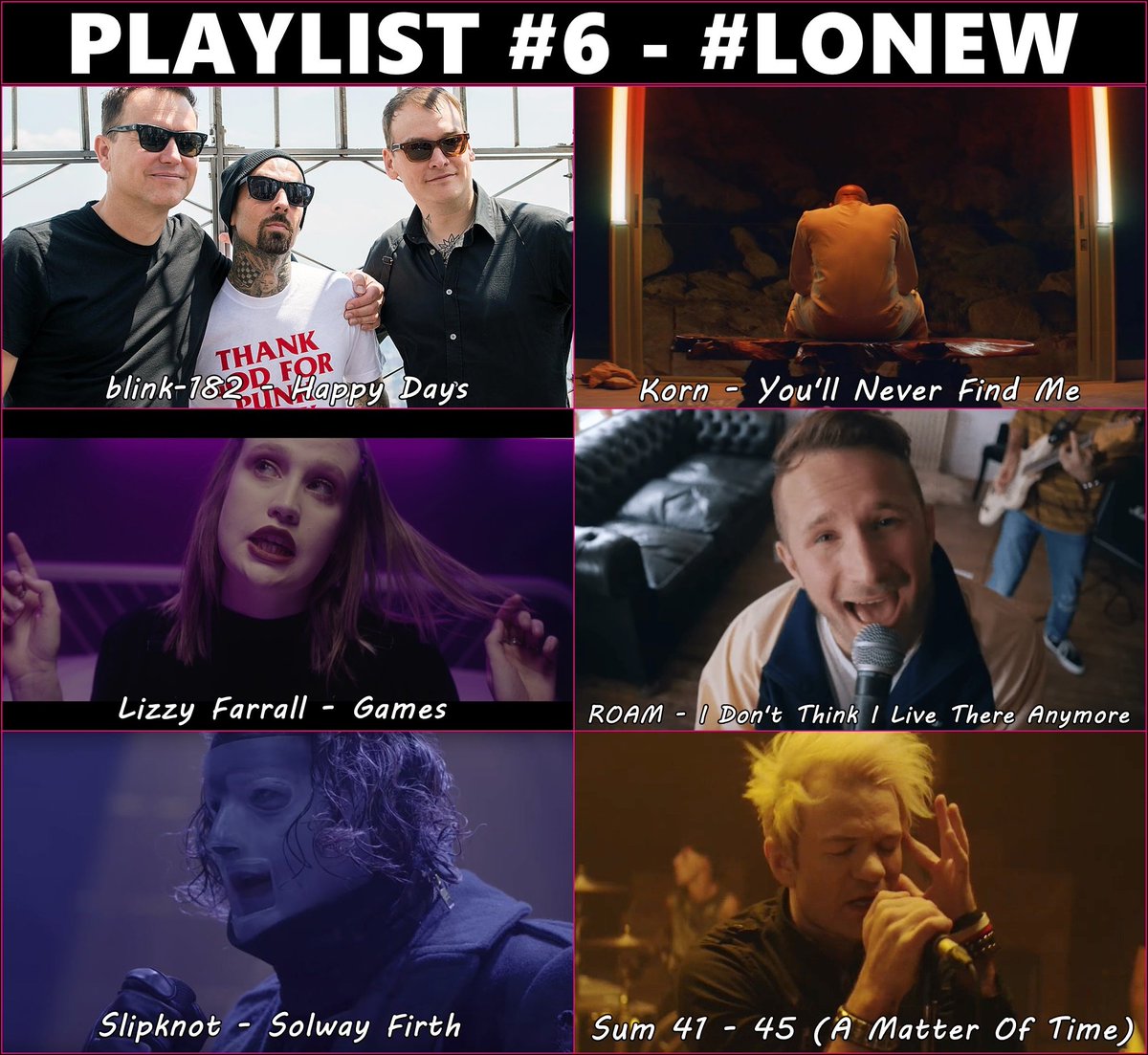 fanatikrockagg1's tweet photo. Playlist #6 - #LoNew

blink-182, Korn, Lizzy Farrall, ROAM, Slipknot, Sum 41 

#blink182 
#Korn 
#LizzyFarrall 
#ROAM 
#Slipknot 
#Sum41 https://t.co/Z1iZLeEC5d