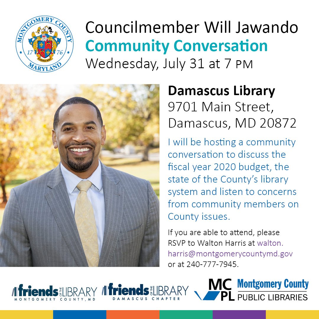MCPL_Libraries's tweet photo. Join us for a community conversation with County Councilmember @willjawando
at #DamascusLibrary, 7/31 at 7 PM. Councilmember Jawando will discuss the fiscal year 2020 County budget, the state of the County's library system, and residents' other concerns.
https://t.co/ELrNhDDJJ2 https://t.co/lGCi5BlxGc