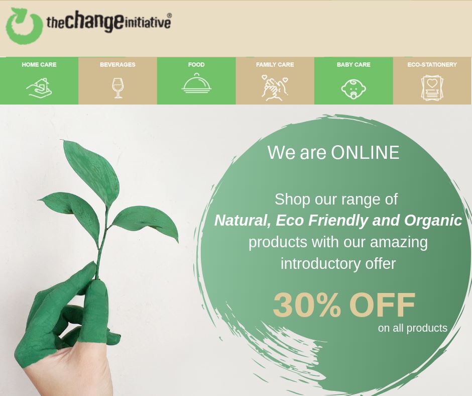 DON'T MISS OUT
.
Buy the best of Organic, Natural and Eco friendly products on our e-shop at unbeatable prices with our introductory offer. FLAT 30% OFF on all our products. 
.
Shop now at thechangeinitiative.com