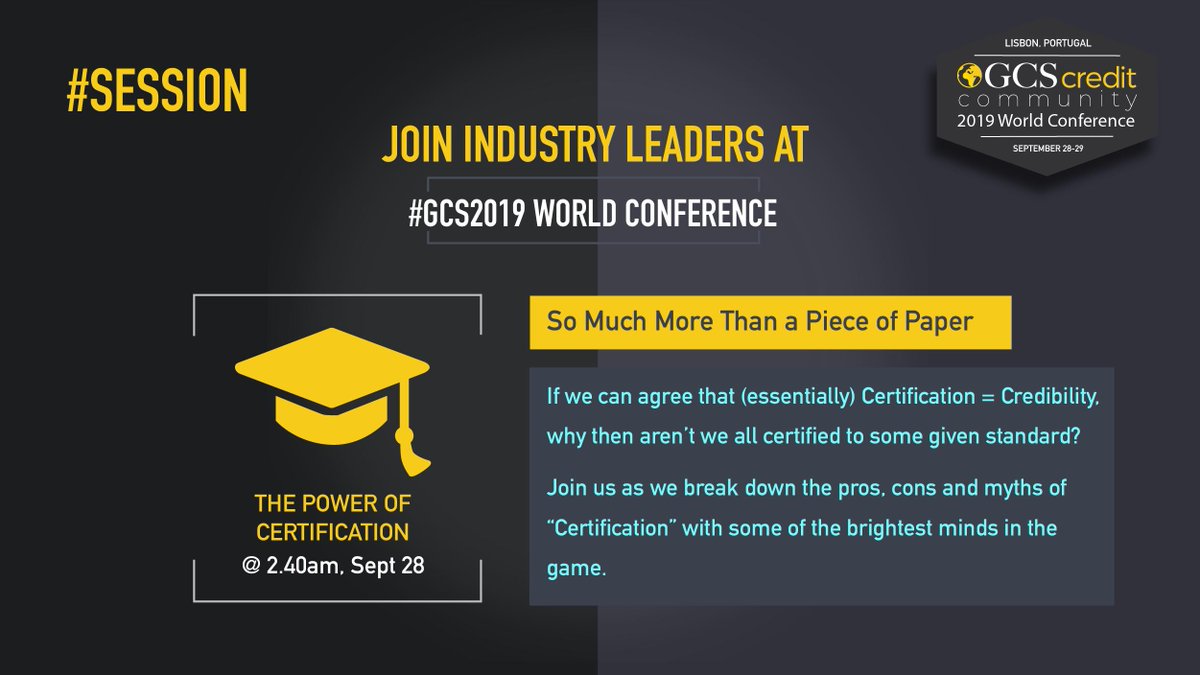 GCSCredit's tweet photo. Don't miss your chance to join #GCS2019 as we break down the pros, cons and myths of “Certification” with some of the brightest minds in the game. #Education #Certification #Credibility #GCS2019 #Lisbon 
REGISTER NOW @http://www.gcs-credit.com/lisbon-2019/ https://t.co/GEzkRbnnlk