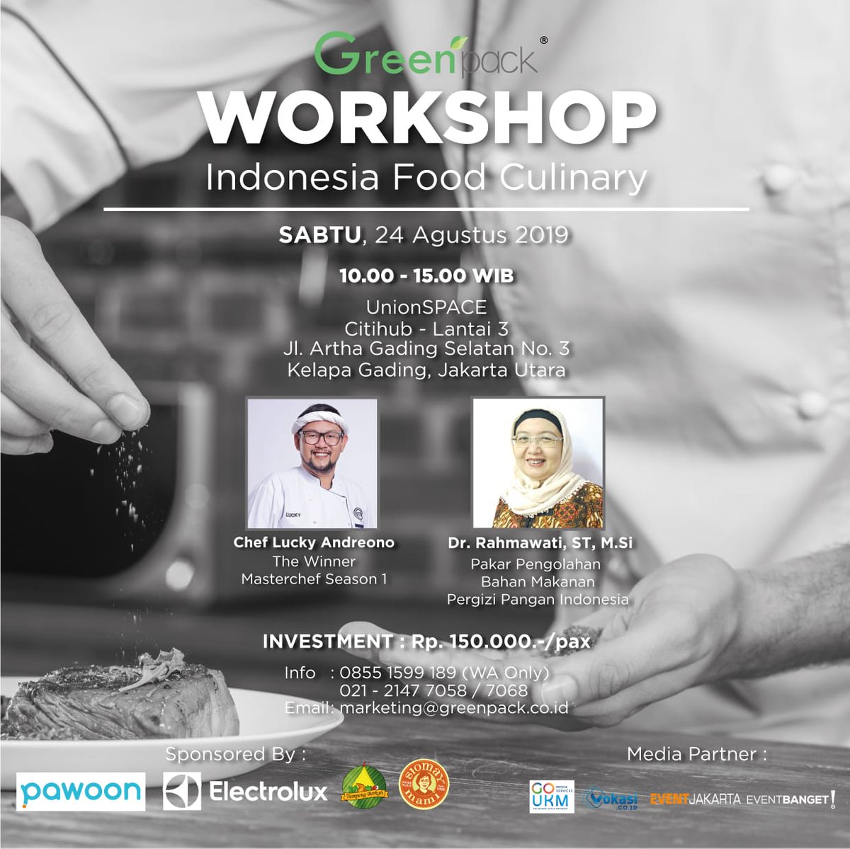 Hello Tweepz !!! Workshop Indonesia Food Culinary With Our Speakers Chef Lucky and  Dr. Rahmawati, S.T, M.si.

▪︎ Saturday, August 24 2019
▪︎ 10.00 - 03.00 PM
▪︎ Union Space, Citi Hub Lt 3 Kelapa Gading
▪︎ Investment : 150.000,-

FYI : 0855-1599-189