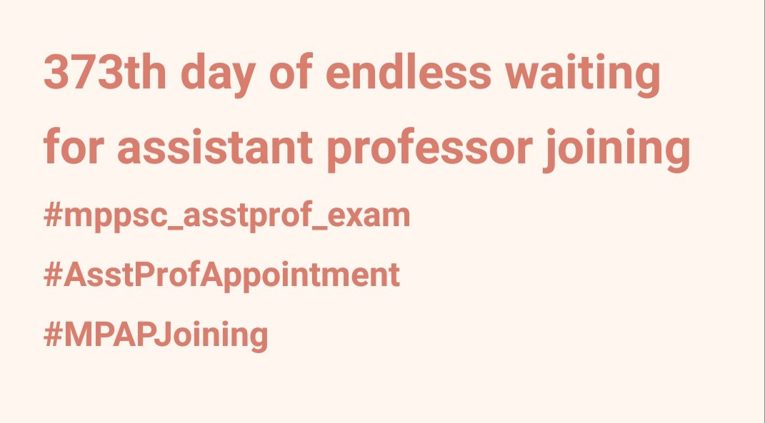 kusmariya's tweet photo. @RahulGandhi @OfficeOfKNath @CMMadhyaPradesh @jitupatwari @highereduminmp @ravishndtv @AP
373th day of endless waiting for assistant professor joining
#mppsc_asstprof_exam 
#AsstProfAppointment 
#MPAPJoining https://t.co/7LYTbeS2u0