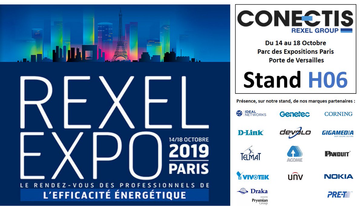 CONECTIS_Fr's tweet photo. Venez nous rencontrer à Rexel Expo Paris du 14 au 18 0ctobre. 
Découvrez nos solutions #smartbuilding et échangez avec nos marques partenaires #idealnetworks #genetec #corning #dlink #devolo #gigamedia #telmat #acome #panduit #vivotek #unv #nokia #draka #pret https://t.co/1SYIQROwFG